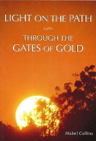 Book Cover for Light on the Path & Through the Gates of Gold by Mabel Collins