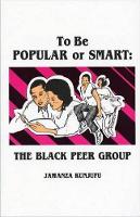 Book Cover for To Be Popular or Smart by Dr. Jawanza Kunjufu