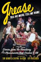 Book Cover for Grease, Tell Me More, Tell Me More by Tom Moore, Adrienne Barbeau, Ken Waissman