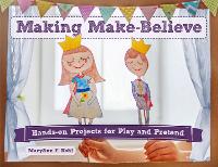 Book Cover for Making Make-Believe by MaryAnn F Kohl