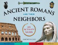 Book Cover for Ancient Romans and Their Neighbors by Simonetta Carr