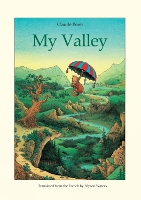 Book Cover for My Valley by Claude Ponti