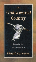 Book Cover for The Undiscovered Country by Eknath Easwaran