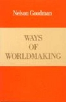 Book Cover for Ways of Worldmaking by Nelson Goodman