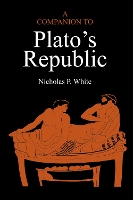 Book Cover for A Companion to Plato's Republic by Nicholas P. White