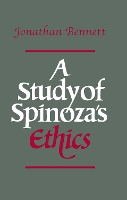 Book Cover for A Study of Spinoza's Ethics by Jonathan Bennett