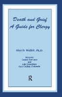 Book Cover for Death And Grief by Alan D., Ph.D., CT Wolfelt