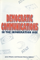 Book Cover for Democratic Communications in the Information Age by Janet Wasko