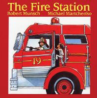 Book Cover for The Fire Station by Robert Munsch