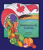 Book Cover for Thanksgiving Day in Canada by Krys Val Lewicki