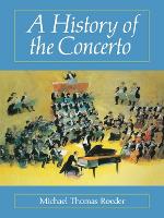 Book Cover for A History of the Concerto by Michael Thomas Roeder