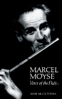 Book Cover for Marcel Moyse by Ann McCutchan