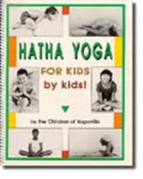 Book Cover for Hatha Yoga for Kids - by Kids! by Children of Yogaville, Sri S Satchidananda, The Children of Yogaville