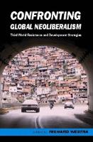 Book Cover for Confronting Global Neoliberalism by Richard Westra