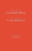 Book Cover for Studies on Central Asian History in Honor of Yuri Bregel by Devin DeWeese