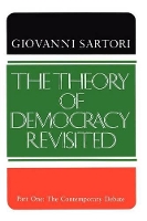 Book Cover for The Theory of Democracy Revisited - Part One by Giovanni Sartori