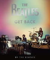 Book Cover for The Beatles: Get Back by The Beatles