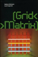 Book Cover for [Grid< >Matrix] by Sabine Eckmann, Lutz P. Koepnick