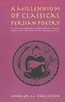 Book Cover for Millennium of Classical Persian Poetry by W M Thackston