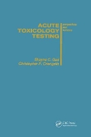 Book Cover for Acute Toxicology Testing by Shayne C. (Gad Consulting Services, Cary, North Carolina, USA) Gad, Christopher P. (WIL Research Laboratories, Inc., Chengelis