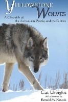 Book Cover for Yellowstone Wolves by Cat Urbigkit.