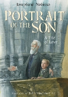 Book Cover for Portrait of the Son by Josephine Nobisso