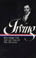 Book Cover for Washington Irving: Bracebridge Hall, Tales of a Traveller, The Alhambra (LOA #52 by Washington Irving