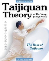 Book Cover for Taijiquan Theory of Dr. Yang, Jwing-Ming by Dr JwingMing Yang