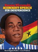 Book Cover for Kwame Nkrumah Midnight Speech for Independence by Useni E Perkins