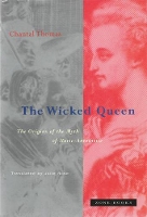 Book Cover for The Wicked Queen by Chantal Thomas