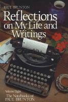 Book Cover for Reflections on My Life & Writings by Paul Brunton