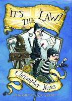 Book Cover for It's the Law! by Christopher Yeates