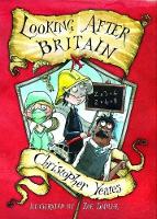 Book Cover for Looking After Britain by Christopher Yeates
