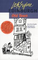 Book Cover for Let's Explore Edinburgh Old Town by Anne Bruce English