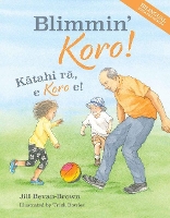 Book Cover for Blimmin' Koro BILINGUAL by Jill Bevan-Brown