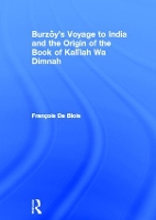 Book Cover for Burzoy's Voyage to India and the Origin of the Book of Kalilah Wa Dimnah by Francois De Blois