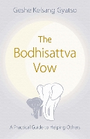 Book Cover for The Bodhisattva Vow by Geshe Kelsang Gyatso