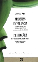 Book Cover for Madness in Valencia/Peribanez by Lope De Vega