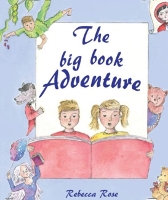 Book Cover for The Big Book Adventure by Rebecca Rose