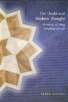 Book Cover for Ibn 'Arabi & Modern Thought by Peter Coates