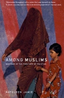 Book Cover for Among Muslims by Kathleen Jamie
