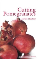 Book Cover for Cutting Pomegranates by Miriam Halahmy