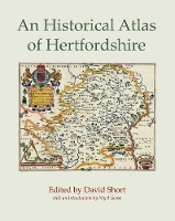 Book Cover for An Historical Atlas of Hertfordshire by David Short