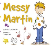 Book Cover for Messy Martin by Neil Griffiths