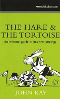 Book Cover for Hare & the Tortoise by John Kay