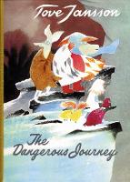 Book Cover for The Dangerous Journey by Tove Jansson