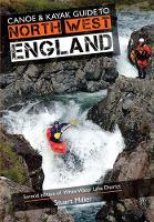 Book Cover for Canoe & Kayak Guide to North West England Of White Water Lake District by Stuart Miller