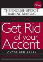 Book Cover for Get Rid of Your Accent Advanced Level by Linda James, Olga Smith