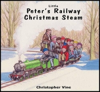 Book Cover for Peter's Railway Christmas Steam by Christopher G. C. Vine