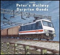 Book Cover for Peter's Railway Surprise Goods by Christopher G. C. Vine